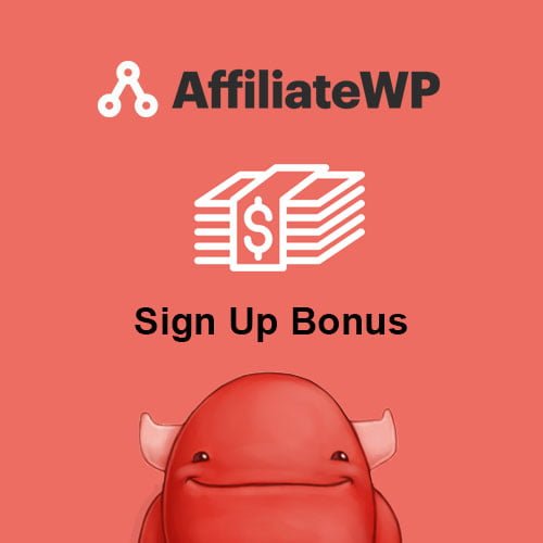 affiliatewp e28093 sign up bonus 1