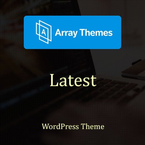 array themes latest wordpress theme 1
