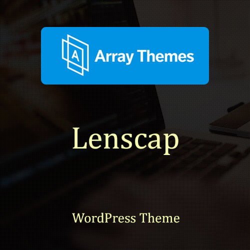 array themes lenscap wordpress theme 1