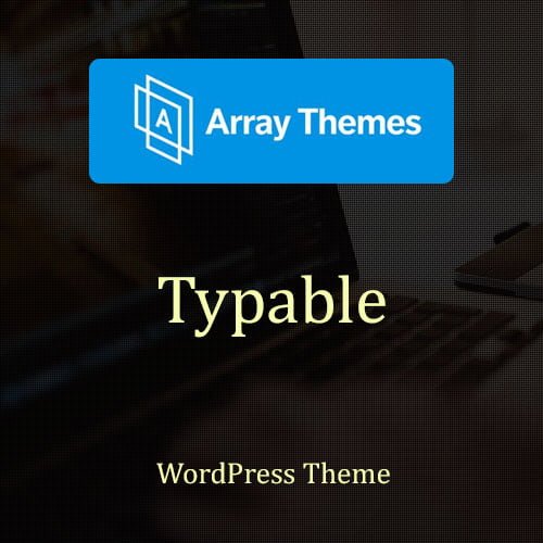 array themes typable wordpress theme 1