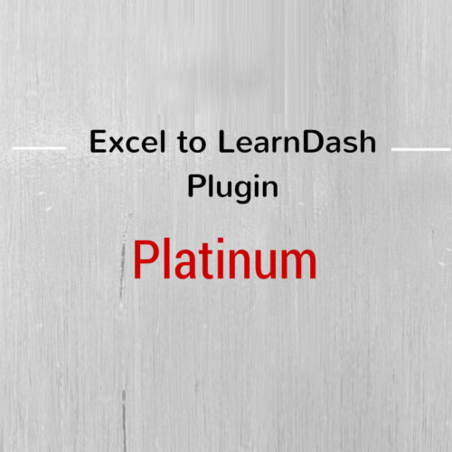 excel to learndash plugin e28093 platinum edition 1